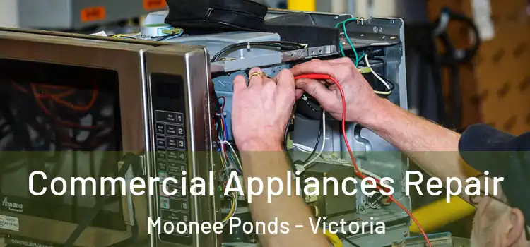 Commercial Appliances Repair Moonee Ponds - Victoria