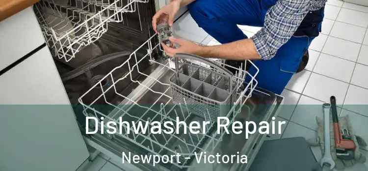 Dishwasher Repair Newport - Victoria