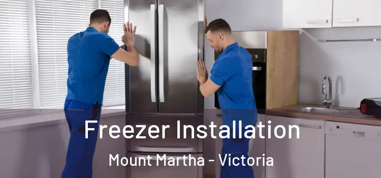 Freezer Installation Mount Martha - Victoria