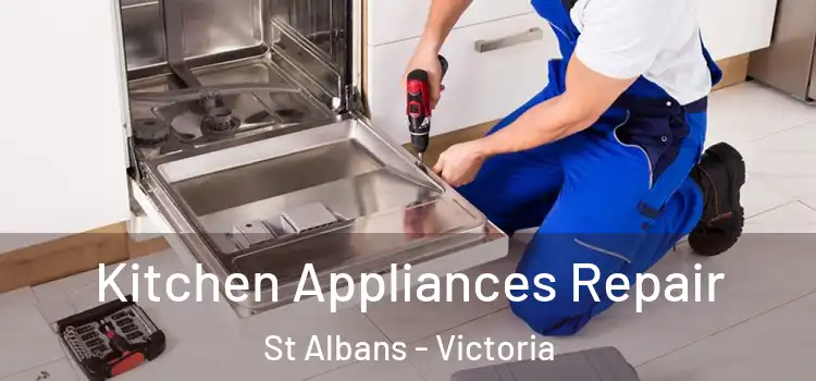 Kitchen Appliances Repair St Albans - Victoria