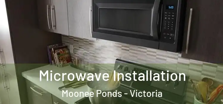 Microwave Installation Moonee Ponds - Victoria