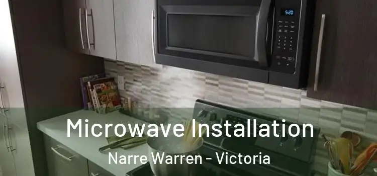 Microwave Installation Narre Warren - Victoria