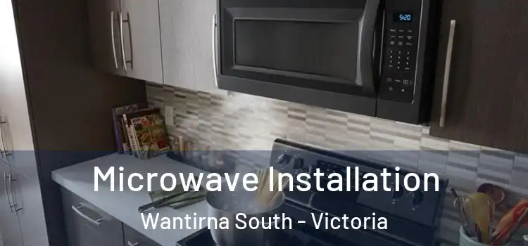 Microwave Installation Wantirna South - Victoria