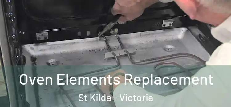 Oven Elements Replacement St Kilda - Victoria