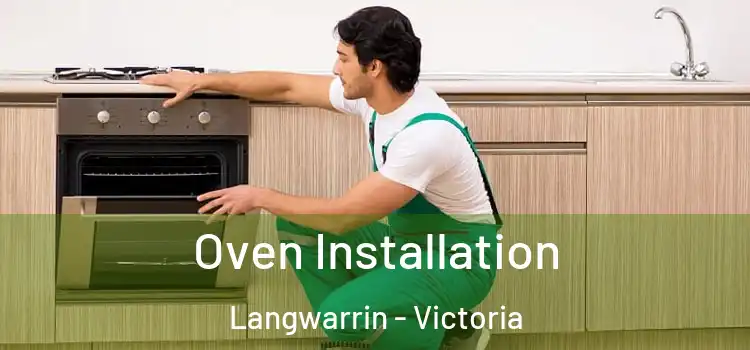Oven Installation Langwarrin - Victoria