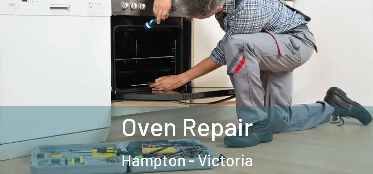 Oven Repair Hampton - Victoria