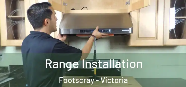 Range Installation Footscray - Victoria