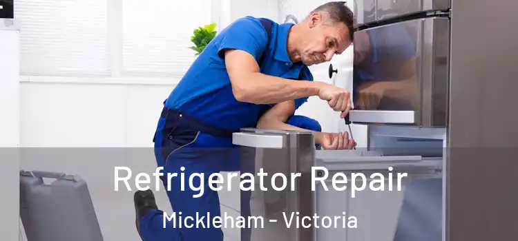 Refrigerator Repair Mickleham - Victoria