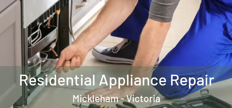 Residential Appliance Repair Mickleham - Victoria