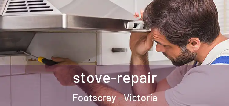 stove-repair Footscray - Victoria
