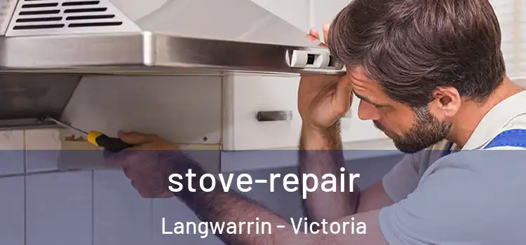 stove-repair Langwarrin - Victoria